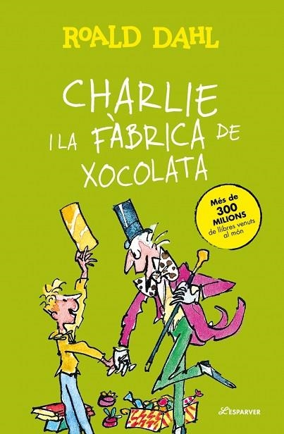 CHARLIE I LA FÀBRICA DE XOCOLATA | 9788410489776 | DAHL, ROALD | Llibreria Drac - Llibreria d'Olot | Comprar llibres en català i castellà online