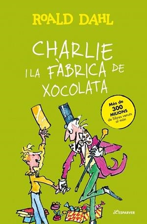CHARLIE I LA FÀBRICA DE XOCOLATA | 9788410489776 | DAHL, ROALD | Llibreria Drac - Llibreria d'Olot | Comprar llibres en català i castellà online