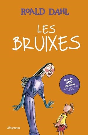 BRUIXES, LES | 9788410489752 | DAHL, ROALD | Llibreria Drac - Llibreria d'Olot | Comprar llibres en català i castellà online