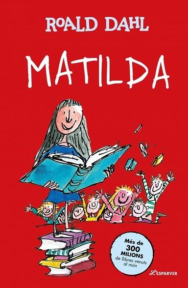 MATILDA (EDICIÓ EN CATALÀ) | 9788410489745 | DAHL, ROALD | Llibreria Drac - Llibreria d'Olot | Comprar llibres en català i castellà online