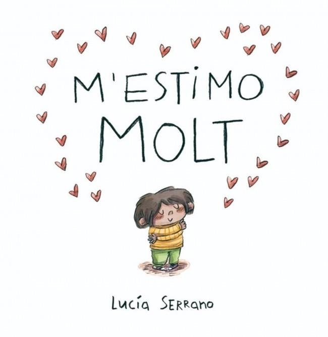 M'ESTIMO MOLT | 9788448871871 | SERRANO, LUCÍA | Llibreria Drac - Llibreria d'Olot | Comprar llibres en català i castellà online