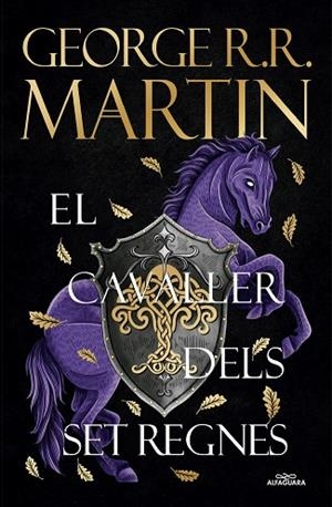 CAVALLER DELS SET REGNES, EL | 9788410190931 | MARTIN, GEORGE R. R. | Llibreria Drac - Llibreria d'Olot | Comprar llibres en català i castellà online