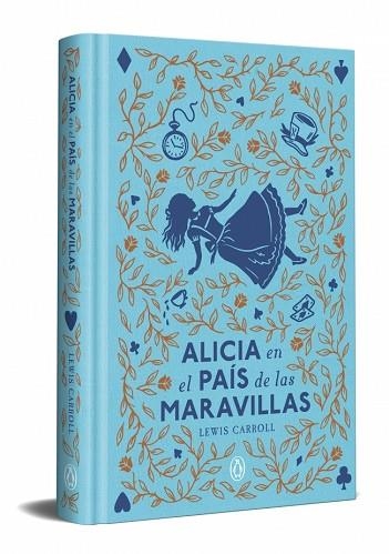 ALICIA EN EL PAÍS DE LAS MARAVILLAS (EDICIÓN ESPECIAL EN TAPA DURA) | 9788491057772 | CARROLL, LEWIS | Llibreria Drac - Llibreria d'Olot | Comprar llibres en català i castellà online