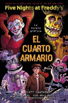 CUARTO ARMARIO, EL (FIVE NIGHTS AT FREDDY'S. LA NOVELA GRÁFICA) | 9791387517069 | BREED-WRISLEY, KIRA; CAWTHON, SCOTT | Llibreria Drac - Llibreria d'Olot | Comprar llibres en català i castellà online