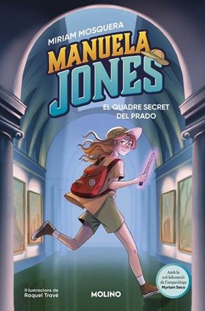 QUADRE SECRET DEL PRADO, EL (MANUELA JONES (EDICIÓ EN CATALÀ) 3) | 9788427249592 | SECO ÁLVAREZ, MYRIAM; MOSQUERA, MIRIAM | Llibreria Drac - Llibreria d'Olot | Comprar llibres en català i castellà online
