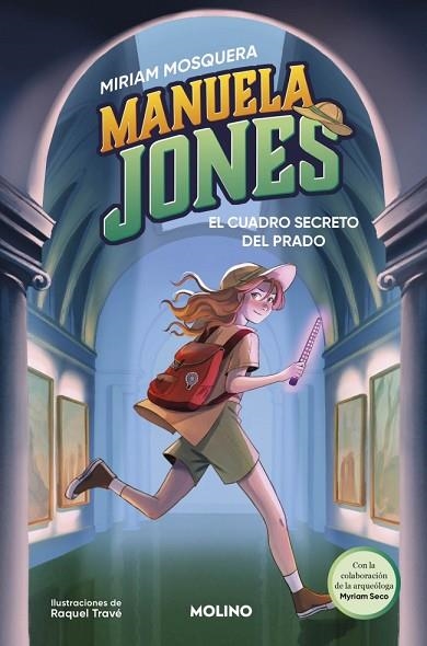 CUADRO SECRETO DEL PRADO, EL (MANUELA JONES 3) | 9788427249585 | SECO ÁLVAREZ, MYRIAM; MOSQUERA, MIRIAM | Llibreria Drac - Llibreria d'Olot | Comprar llibres en català i castellà online