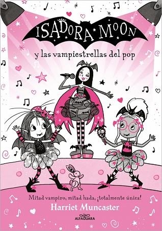 ISADORA MOON Y LAS VAMPIESTRELLAS DEL POP (GRANDES HISTORIAS DE ISADORA MOON 8) | 9788410489509 | MUNCASTER, HARRIET | Llibreria Drac - Llibreria d'Olot | Comprar llibres en català i castellà online