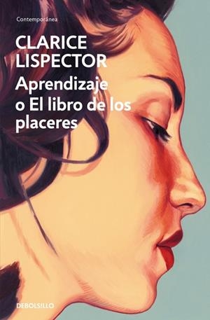 APRENDIZAJE O EL LIBRO DE LOS PLACERES | 9788466381727 | LISPECTOR, CLARICE | Llibreria Drac - Librería de Olot | Comprar libros en catalán y castellano online