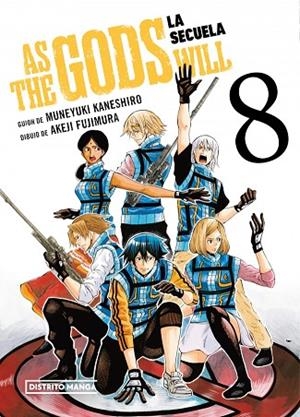AS THE GODS WILL: LA SECUELA 8 (AS THE GODS WILL: LA SECUELA 8) | 9788419819789 | FUJIMURA, AKEJI; KANESHIRO, MUNEYUKI | Llibreria Drac - Llibreria d'Olot | Comprar llibres en català i castellà online