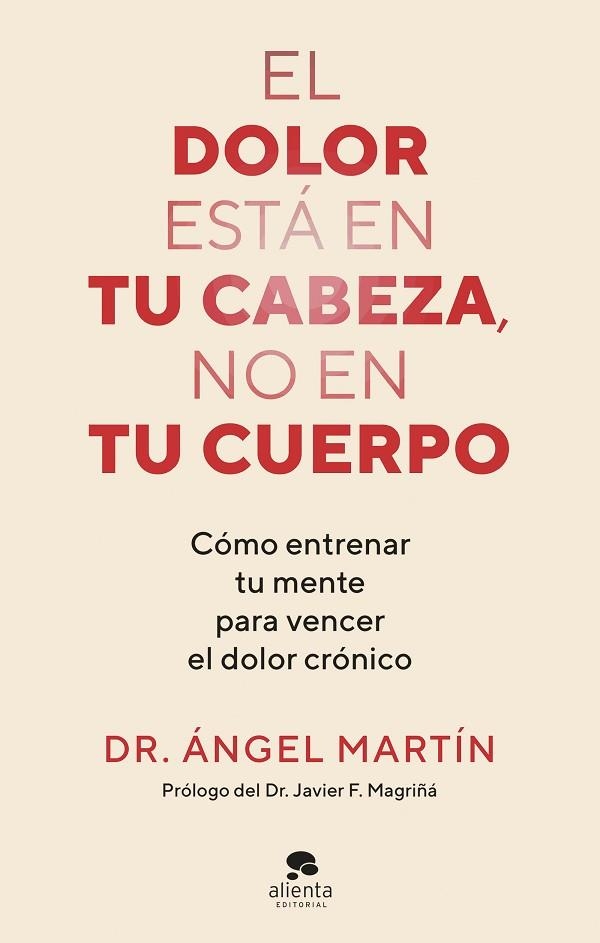 DOLOR ESTÁ EN TU CABEZA NO EN TU CUERPO, EL | 9788413444581 | MARTÍN, ÁNGEL | Llibreria Drac - Llibreria d'Olot | Comprar llibres en català i castellà online