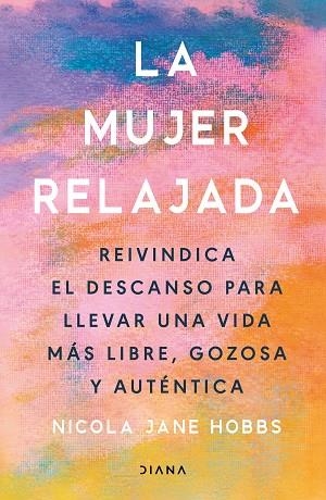 MUJER RELAJADA, LA | 9788411192859 | HOBBS, NICOLA JANE | Llibreria Drac - Librería de Olot | Comprar libros en catalán y castellano online