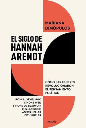 SIGLO DE HANNAH ARENDT, EL | 9788449344374 | DIMÓPULOS, MARIANA | Llibreria Drac - Librería de Olot | Comprar libros en catalán y castellano online