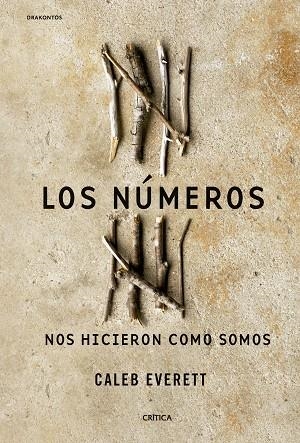 NÚMEROS NOS HICIERON COMO SOMOS, LOS | 9788491998112 | EVERETT, CALEB | Llibreria Drac - Llibreria d'Olot | Comprar llibres en català i castellà online
