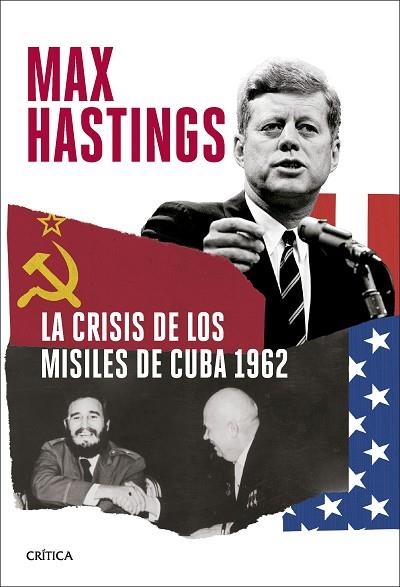 CRISIS DE LOS MISILES DE CUBA 1962, LA | 9788491998099 | HASTINGS, MAX | Llibreria Drac - Librería de Olot | Comprar libros en catalán y castellano online