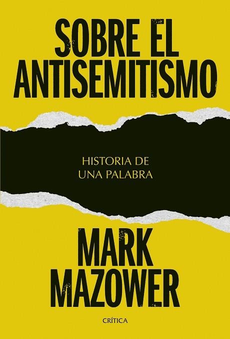 SOBRE EL ANTISEMITISMO | 9788491998051 | MAZOWER, MARK | Llibreria Drac - Librería de Olot | Comprar libros en catalán y castellano online