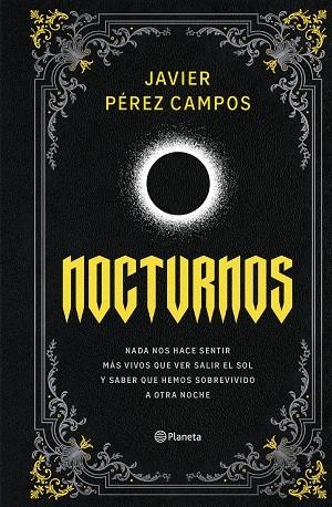 NOCTURNOS | 9788408309086 | PÉREZ CAMPOS, JAVIER | Llibreria Drac - Llibreria d'Olot | Comprar llibres en català i castellà online