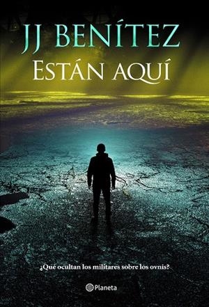 ESTÁN AQUÍ | 9788408305941 | BENÍTEZ, J. J. | Llibreria Drac - Librería de Olot | Comprar libros en catalán y castellano online