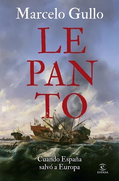 LEPANTO | 9788467078732 | GULLO OMODEO, MARCELO | Llibreria Drac - Librería de Olot | Comprar libros en catalán y castellano online