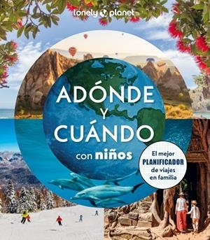 ADÓNDE Y CUÁNDO CON NIÑOS | 9788408294085 | AA.DD. | Llibreria Drac - Llibreria d'Olot | Comprar llibres en català i castellà online