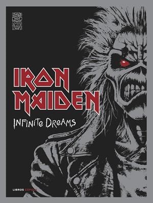 IRON MAIDEN: INFINITE DREAMS | 9788448042905 | DICKINSON, BRUCE; HARRIS, STEVE; IRON MAIDEN | Llibreria Drac - Llibreria d'Olot | Comprar llibres en català i castellà online