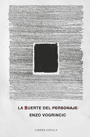 MUERTE DEL PERSONAJE, LA | 9788448044053 | VOGRINCIC, ENZO | Llibreria Drac - Librería de Olot | Comprar libros en catalán y castellano online