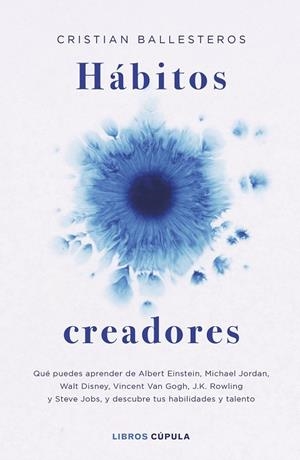 HÁBITOS CREADORES | 9788448045210 | BALLESTEROS, CRISTIAN | Llibreria Drac - Llibreria d'Olot | Comprar llibres en català i castellà online