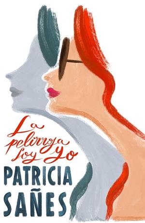 PELIRROJA SOY YO, LA | 9791387761141 | SAÑES, PATRICIA | Llibreria Drac - Llibreria d'Olot | Comprar llibres en català i castellà online