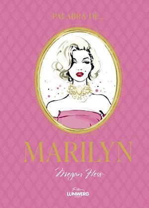 PALABRA DE MARILYN | 9788410378636 | HESS, MEGAN | Llibreria Drac - Llibreria d'Olot | Comprar llibres en català i castellà online