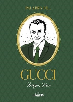 PALABRA DE GUCCI | 9788410378629 | HESS, MEGAN | Llibreria Drac - Llibreria d'Olot | Comprar llibres en català i castellà online