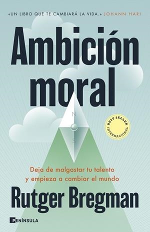 AMBICIÓN MORAL | 9788411004220 | BREGMAN, RUTGER | Llibreria Drac - Llibreria d'Olot | Comprar llibres en català i castellà online