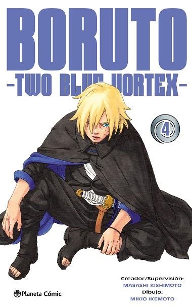 BORUTO TWO BLUE VORTEX Nº 04 | 9788411619257 | KISHIMOTO, MASASHI | Llibreria Drac - Librería de Olot | Comprar libros en catalán y castellano online