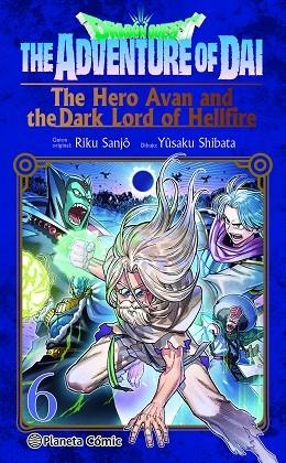 DRAGON QUEST. THE HERO AVAN AND THE DARK LORD OF HELLFIRE Nº 06 | 9791387779115 | SHIBATA, YUSAKU; SANJO, RIKU | Llibreria Drac - Llibreria d'Olot | Comprar llibres en català i castellà online