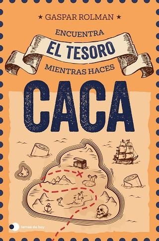 ENCUENTRA EL TESORO MIENTRAS HACES CACA (ED. ESPECIAL SORTEO) | 9791387869090 | ROLMAN, GASPAR | Llibreria Drac - Llibreria d'Olot | Comprar llibres en català i castellà online