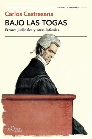 BAJO LAS TOGAS | 9788411076760 | CASTRESANA, CARLOS | Llibreria Drac - Llibreria d'Olot | Comprar llibres en català i castellà online