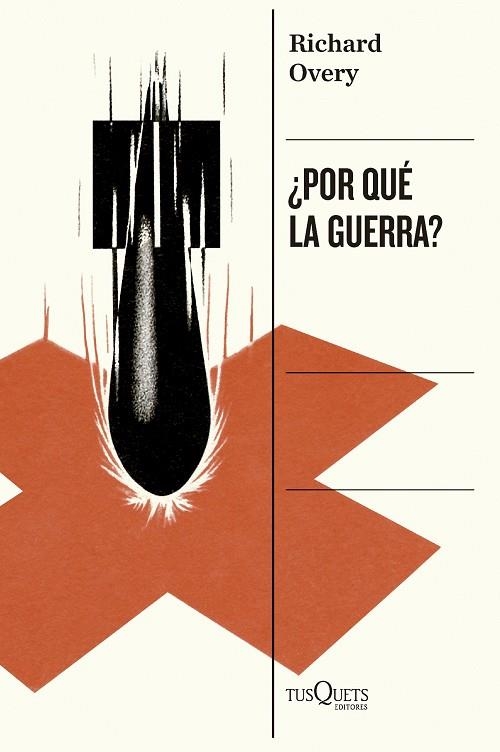 ¿POR QUÉ LA GUERRA? | 9788411076746 | OVERY, RICHARD | Llibreria Drac - Llibreria d'Olot | Comprar llibres en català i castellà online