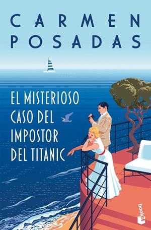MISTERIOSO CASO DEL IMPOSTOR DEL TITANIC, EL | 9788467078985 | POSADAS, CARMEN | Llibreria Drac - Llibreria d'Olot | Comprar llibres en català i castellà online