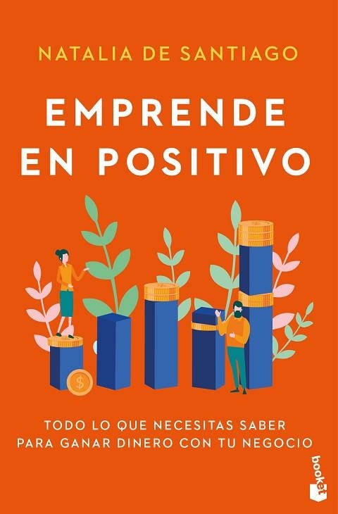 EMPRENDE EN POSITIVO | 9788408309277 | DE SANTIAGO, NATALIA | Llibreria Drac - Llibreria d'Olot | Comprar llibres en català i castellà online