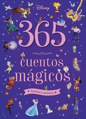365 CUENTOS MÁGICOS. AMISTAD Y AVENTURA | 9791387526306 | DISNEY | Llibreria Drac - Llibreria d'Olot | Comprar llibres en català i castellà online