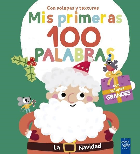 MIS PRIMERAS 100 PALABRAS CON TEXTURAS. LA NAVIDAD | 9788408302018 | YOYO | Llibreria Drac - Llibreria d'Olot | Comprar llibres en català i castellà online