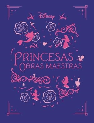 PRINCESAS. OBRAS MAESTRAS | 9791387526382 | DISNEY | Llibreria Drac - Llibreria d'Olot | Comprar llibres en català i castellà online