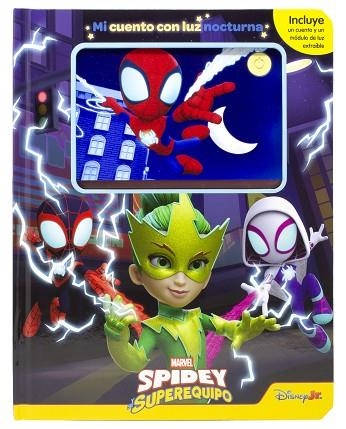 SPIDEY Y SU SUPEREQUIPO. MI CUENTO CON LUZ NOCTURNA | 9788410362185 | MARVEL | Llibreria Drac - Llibreria d'Olot | Comprar llibres en català i castellà online