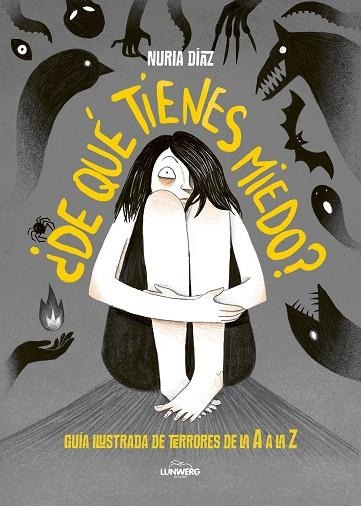 ¿DE QUÉ TIENES MIEDO? | 9791387761165 | DÍAZ, NURIA | Llibreria Drac - Llibreria d'Olot | Comprar llibres en català i castellà online