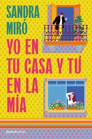 YO EN TU CASA Y TÚ EN LA MÍA | 9788427054356 | MIRÓ, SANDRA | Llibreria Drac - Librería de Olot | Comprar libros en catalán y castellano online