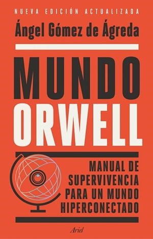 MUNDO ORWELL | 9788434439771 | GÓMEZ DE ÁGREDA, ÁNGEL | Llibreria Drac - Llibreria d'Olot | Comprar llibres en català i castellà online