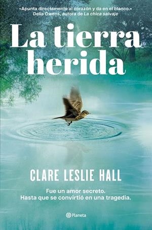 TIERRA HERIDA, LA | 9788408309727 | HALL, CLARE LESLIE | Llibreria Drac - Llibreria d'Olot | Comprar llibres en català i castellà online