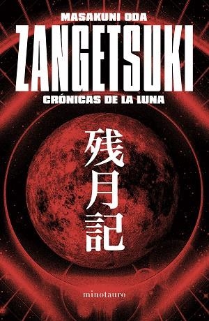 ZANGETSUKI. CRÓNICAS DE LA LUNA | 9788445019825 | ODA, MASAKUNI | Llibreria Drac - Llibreria d'Olot | Comprar llibres en català i castellà online