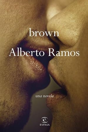 BROWN | 9788467078497 | RAMOS, ALBERTO | Llibreria Drac - Llibreria d'Olot | Comprar llibres en català i castellà online