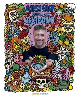 QUIERO SER MEXICANO | 9788448043919 | ALBUERNE, PABLO | Llibreria Drac - Llibreria d'Olot | Comprar llibres en català i castellà online