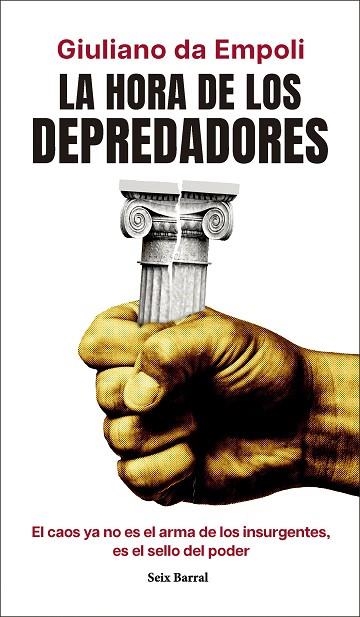HORA DE LOS DEPREDADORES, LA | 9788432248931 | DA EMPOLI, GIULIANO | Llibreria Drac - Librería de Olot | Comprar libros en catalán y castellano online
