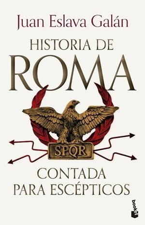 HISTORIA DE ROMA CONTADA PARA ESCÉPTICOS | 9788408309253 | ESLAVA GALÁN, JUAN | Llibreria Drac - Llibreria d'Olot | Comprar llibres en català i castellà online